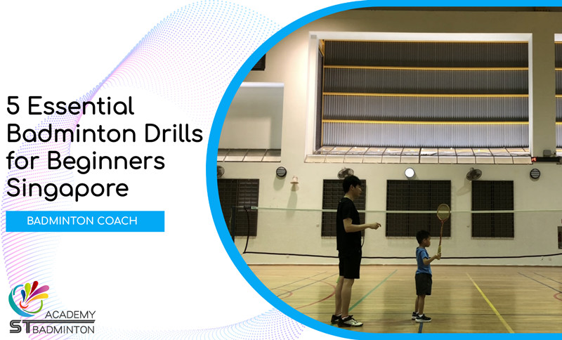 Badminton Coach 5 Essential Badminton Drills for Beginners ST Badminton