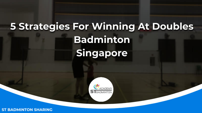 5 Strategies For Winning At Doubles Badminton Malaysia