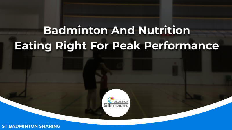 Badminton And Nutrition_ Eating Right For Peak Performance