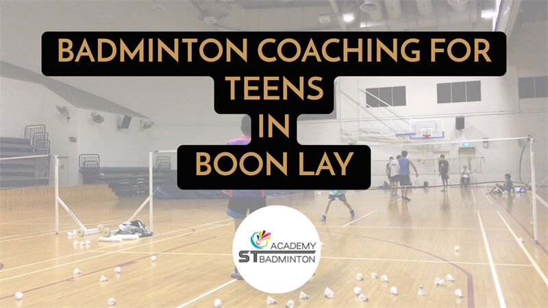 Badminton Coaching For Teens in Boon Lay