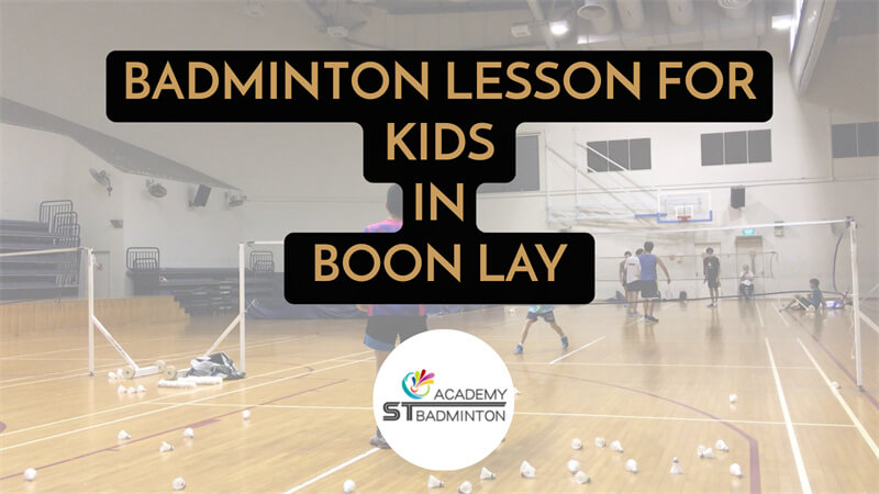 Badminton Lesson For Kids in Boon Lay