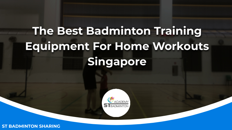 The Best Badminton Training Equipment For Home Workouts Malaysia