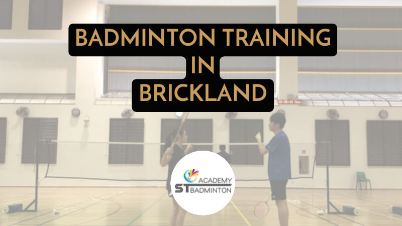 BADMINTON TRAINING IN Brickland