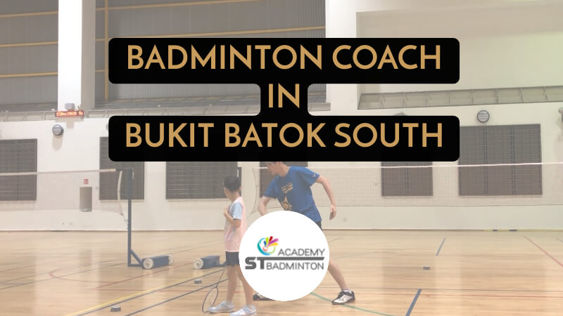 BADMINTON coach IN Bukit Batok south