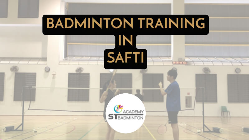 BADMINTON training IN Safti