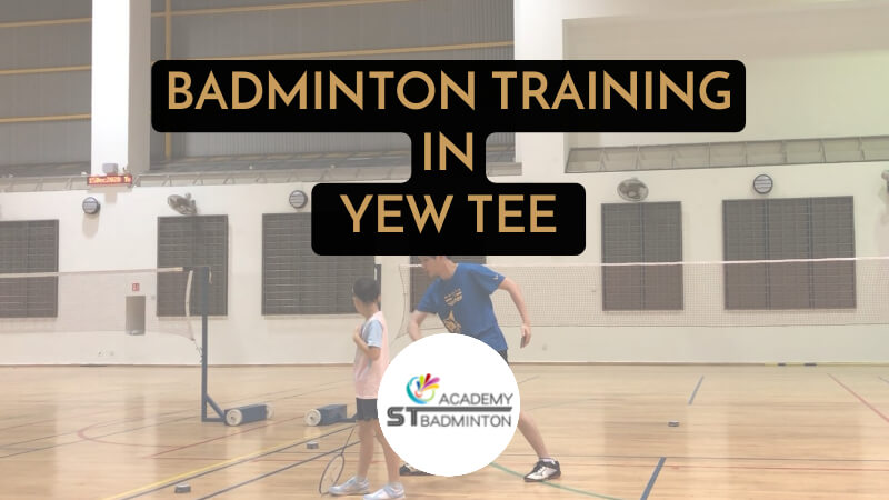 BADMINTON training IN YEW TEE